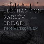 The Elephant on Karlův Bridge cover image