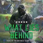What Lies Behind cover image