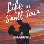 Life in a Small Town cover image