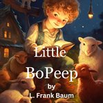 Little Bo : Peep cover image