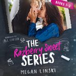 The Razberry Sweet Series : Books 31-3 cover image