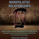 Manipulative Relationships cover image