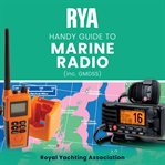 RYA Handy Guide to Marine Radio (A-G22) cover image