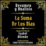 Resumen Y Analisis : La Suma De Los Dias cover image