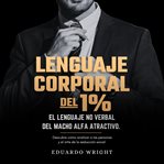 Lenguaje Corporal del 1% cover image