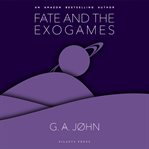 Fate and the Exogames cover image