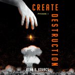 Create Destruction cover image