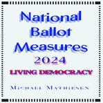 National Ballot Measures 2024 cover image