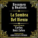 Resumen Y Analisis : La Sombra Del Viento cover image
