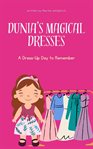 Dunia's Magical Dresses cover image