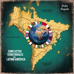 Conflictos Territoriales En Latinoamérica cover image