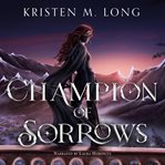Champion of Sorrows cover image