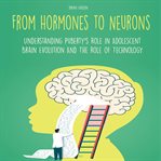 From Hormones to Neurons cover image