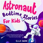 Astronaut bedtime stories for kids cover image