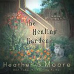 The Healing Garden cover image