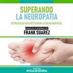 Superando La Neuropatia cover image