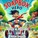 Soapbox Hero cover image