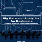 Big Data and Analytics for Beginners cover image