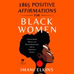 1865 Positive Affirmations for Black Women cover image