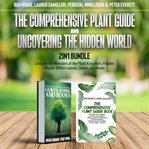 The Comprehensive Plant Guide and Uncovering the Hidden World 2-In-1 Bundle cover image