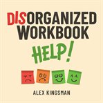 Disorganized Attachment Help Workbook cover image