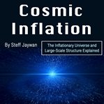 Cosmic Inflation cover image