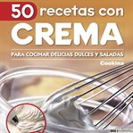 50 Recetas con crema cover image
