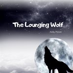 The Lounging Wolf cover image