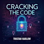 Cracking the Code : How Predictions Succeed Against the Odds cover image