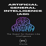 Artificial General Intelligence (AGI) cover image