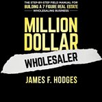 Million Dollar Wholesaler cover image