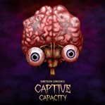 Greyson Gibson's Captive Capacity cover image