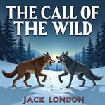 The Call of the Wild cover image