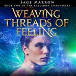 Weaving Threads of Feeling cover image
