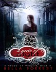 A gate of night. Shade of vampire cover image