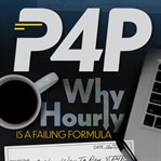 P4p (Pay for Performance) cover image