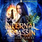 Infernal Assassin : Vampire Killer. Agent of Magic cover image