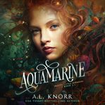 Aquamarine. Pretty little mermaids cover image
