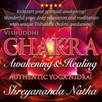 Vishuddhi Chakra Awakening and Healing cover image