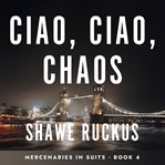 Ciao, Ciao, Chaos cover image