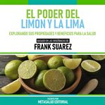 El Poder Del Limon Y La Lima cover image
