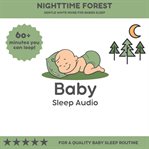 Nighttime Forest : Gentle White Noise for Sleep cover image