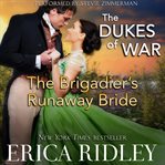 The Brigadier's Runaway Bride cover image