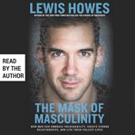 The Mask of Masculinity cover image