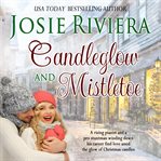Candleglow and Mistletoe cover image