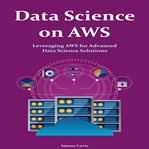 Data Science on AWS cover image