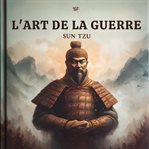 L'art de la guerre (The Art of War) cover image