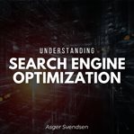 Understanding Search Engine Optimization cover image