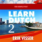 The Simple Way to Learn Dutch 2 cover image