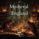 Medieval England cover image